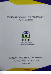 STANDAR PENGAJUAN DAN PENCETAKAN SURAT DAN KHS