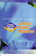 JURNAL TEKNO INSENTIF : VOLUME 7 NOMOR 2, OKTOBER 2013