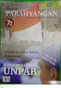 MAJALAH PARAHYANGAN EDISI 2015 KUARTAL IV/ OKTOBER-DESEMBER VOL. II NO. 4