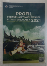 PROFIL PERGURUAN TINGGI SWASTA LLDIKTI WILAYAH X 2021