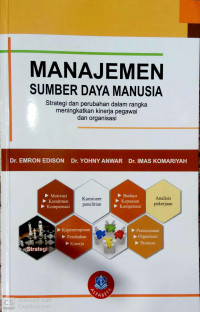 MANAJEMEN SUMBER DAYA MANUSIA: STRATEGI DAN PERUBAHAN DALAM RANGKA MEINGKATKAN KINERJA PEGAWAI DAN ORGANISASI