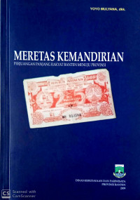 MERETAS KEMANDIRIAN: PERJUANGAN PANJANG RAKYAT BANTEN MENUJU PROVINSI