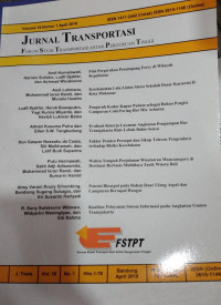 JURNAL TRANSPORTASI: FORUM STUDI TRANSPORTASI ANTAR-PERGURUAN TINGGI VOLUME 18 NOMOR 1