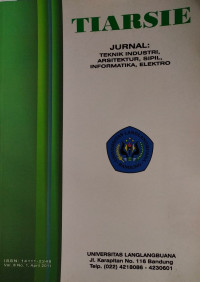 TIARSIE: JURNAL: TEKNIK INDUSTRI, ARSITEKTUR, SIPIL, INFORMASI, ELEKTRO: VOLUME 8 NOMOR 1