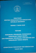 Peraturan Menteri Pendidikan dan Kebudayaan Republik Indonesia Nomor 7 Tahun 2020 tentang Pendirian, Perubahan, Pembubaran Perguruan Tinggi Negeri, dan Pendirian , Perubahan, Pencabutan Izin Perguruan Tinggi Swasta