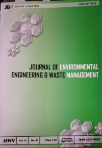 Image of JOURNAL OF ENVIRONMENTAL ENGINEERING & WASTE MANAGEMENT VOLUME 1 NOMOR 1