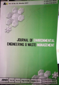 JOURNAL OF ENVIRONMENTAL ENGINEERING & WASTE MANAGEMENT VOLUME 2 NOMOR 2